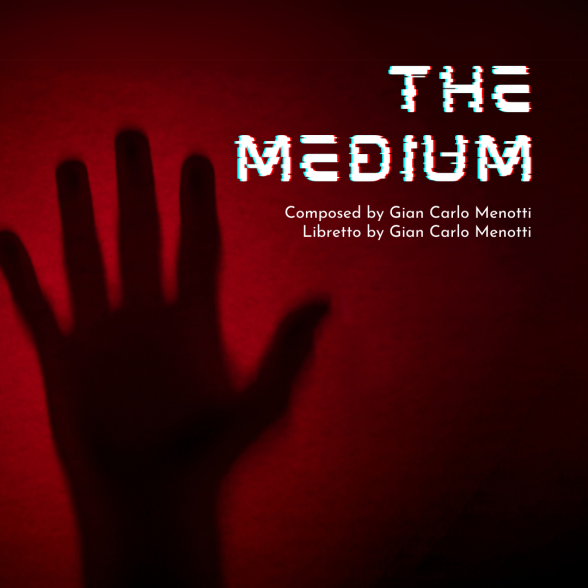 Westminster Opera Theatre presents The Medium