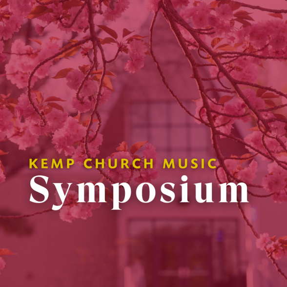 Kemp Church Music Symposium